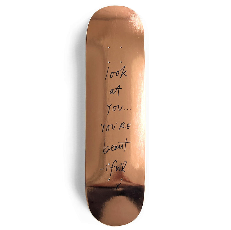 LOOK AT YOU (FOIL) SKATEBOARD